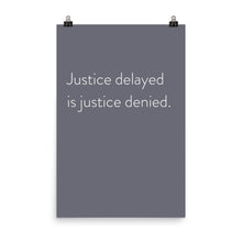 Load image into Gallery viewer, Minimalistic &quot;Justice Delayed&quot;