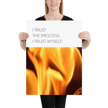 Load image into Gallery viewer, Fire &quot;I Trust The Process&quot;