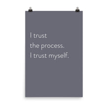 Load image into Gallery viewer, Minimalistic &quot;I Trust The Process&quot;