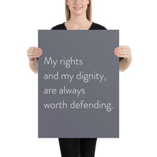 Load image into Gallery viewer, Minimalistic &quot;My Rights and My Dignity&quot;