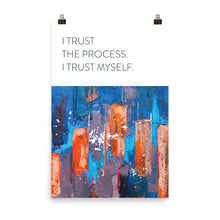 Load image into Gallery viewer, Abstract &quot;I Trust The Process&quot;