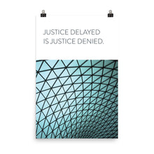 Load image into Gallery viewer, Modern &quot;Justice Delayed&quot;