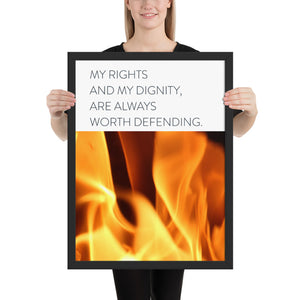 Fire "My Rights and My Dignity"