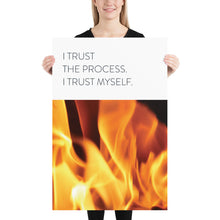 Load image into Gallery viewer, Fire &quot;I Trust The Process&quot;