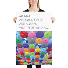 Load image into Gallery viewer, Modern &quot;My Rights and My Dignity&quot;