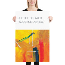 Load image into Gallery viewer, Abstract &quot;Justice Delayed&quot;